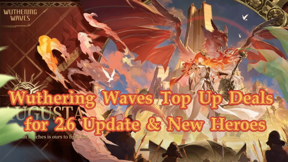 Wuthering Waves 2.6: Ofertas de Top Up e Novos Heróis