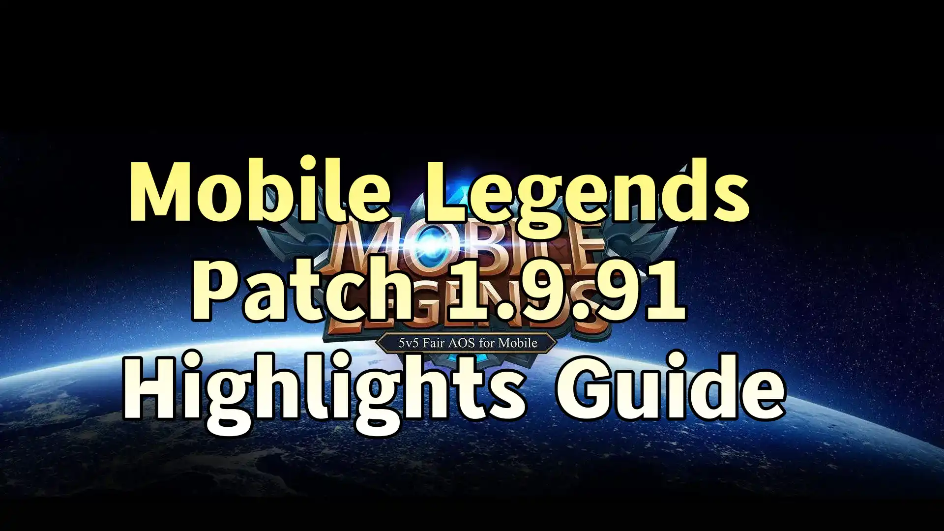 Mobile Legends Patch 1.9.91 Faits Saillants: Les Nouveaux Héros Zetian Guide